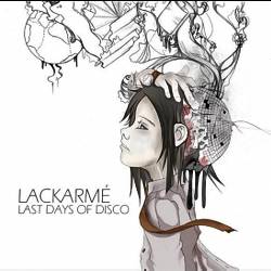 Lackarmé : Last Days Of Disco